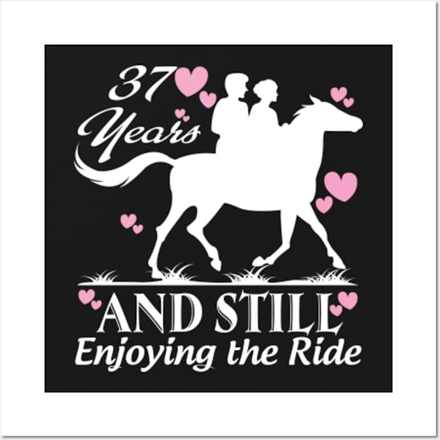 37 years and still enjoying the ride Wall Art by bestsellingshirts